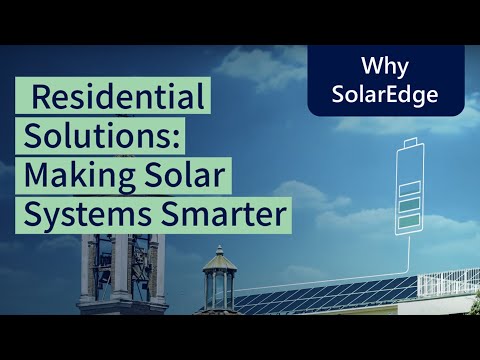 SolarEdge Residential Solutions: Making Solar Systems Smarter| Australia