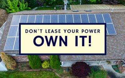 Don’t Lease Your Power, Own It!