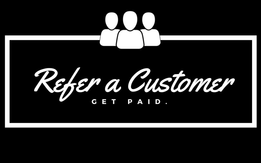 Customer Referrals