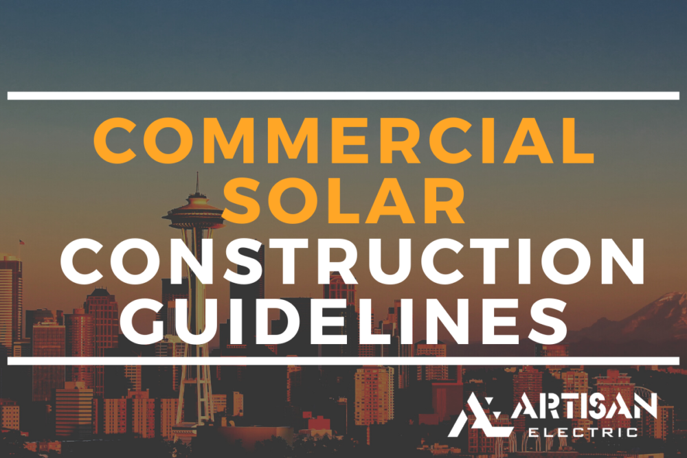 Commercial Solar Construction Guidelines For Seattle