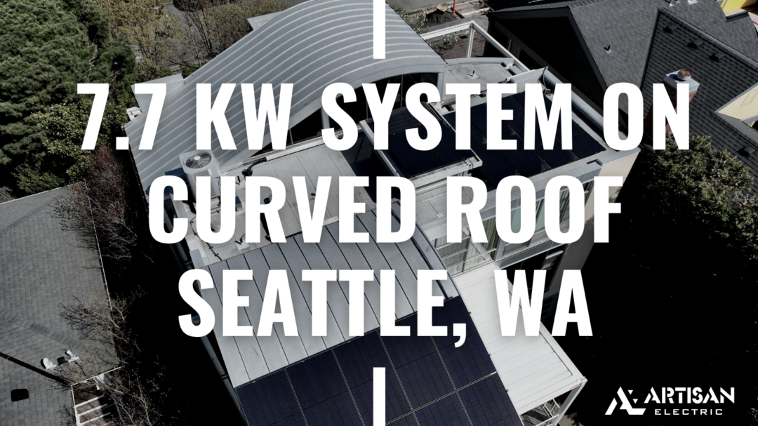 7.7 kW Solar Installation on a Curved Metal Roof in Seattle